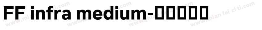 FF infra medium字体转换